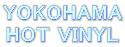 YOKOHAMA HOT VINYL